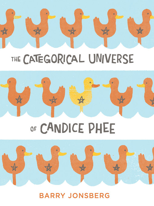 Title details for The Categorical Universe of Candice Phee by Barry Jonsberg - Wait list